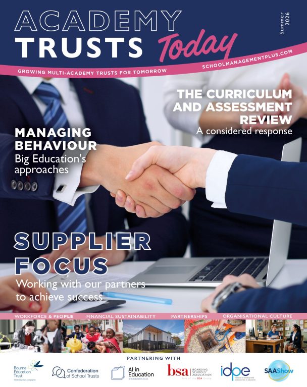 Academy Trusts Today: Summer 2026